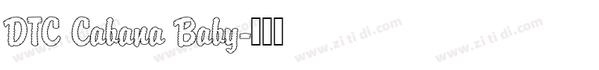 DTC Cabana Baby字体转换